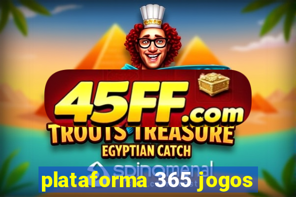 plataforma 365 jogos